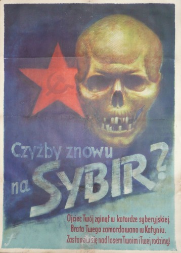 1943-Czyżby znowu na Sybir? Niemiecki plakat propagandowy